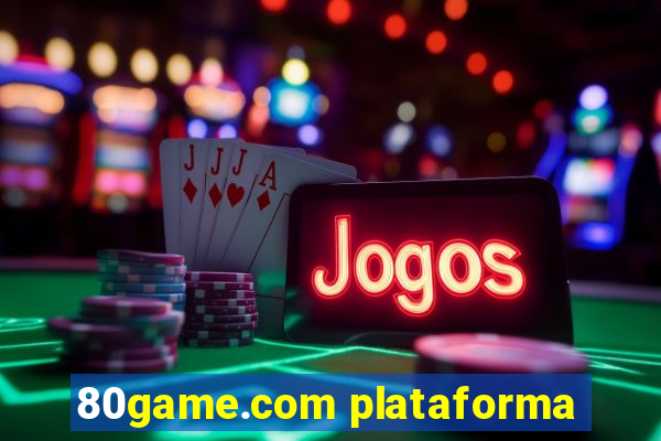 80game.com plataforma